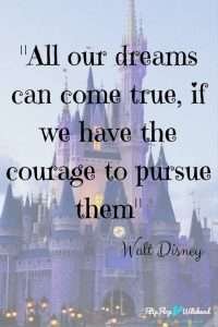 Courage Quote From Walt Disney
