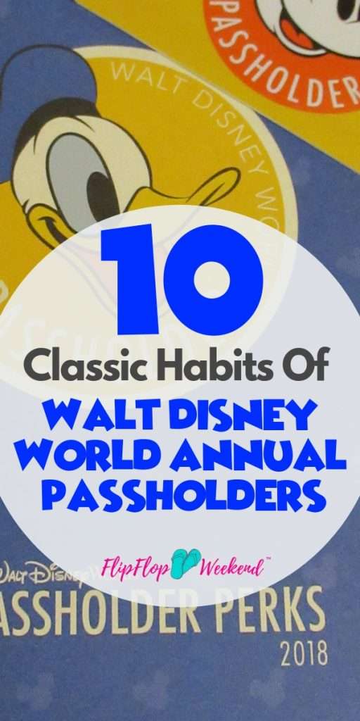 If you are a Disney Annual Passholder, it's very likely you have picked up some of these habits.