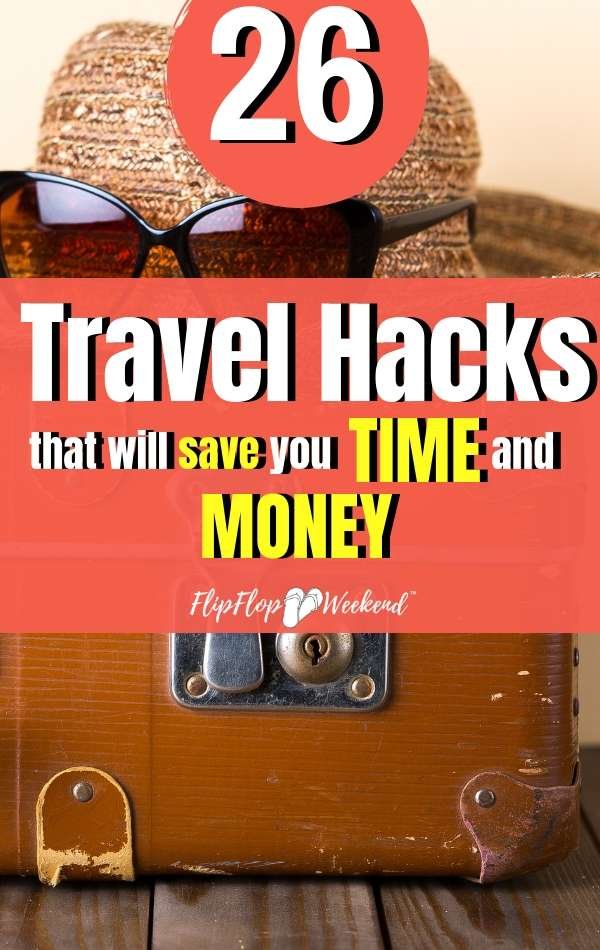 This list of travel hacks and advice, provided by expert travel bloggers, will help you travel easier and make the entire experience more enjoyable. #flipflopweekend