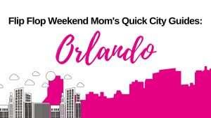 The Orlando City Guide is a quick travel guide for moms to help them know the best things to do in Orlando, Florida with their kids.
